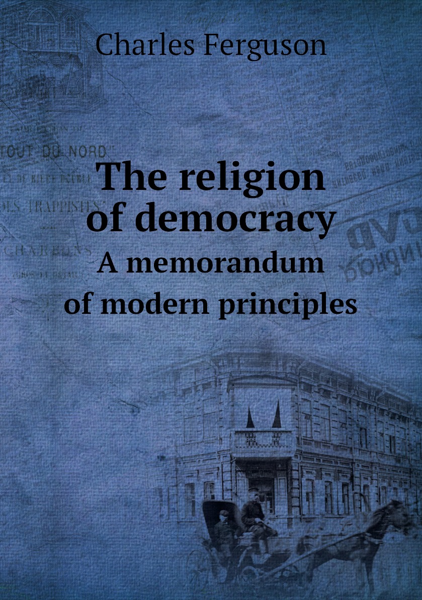 

The religion of democracy