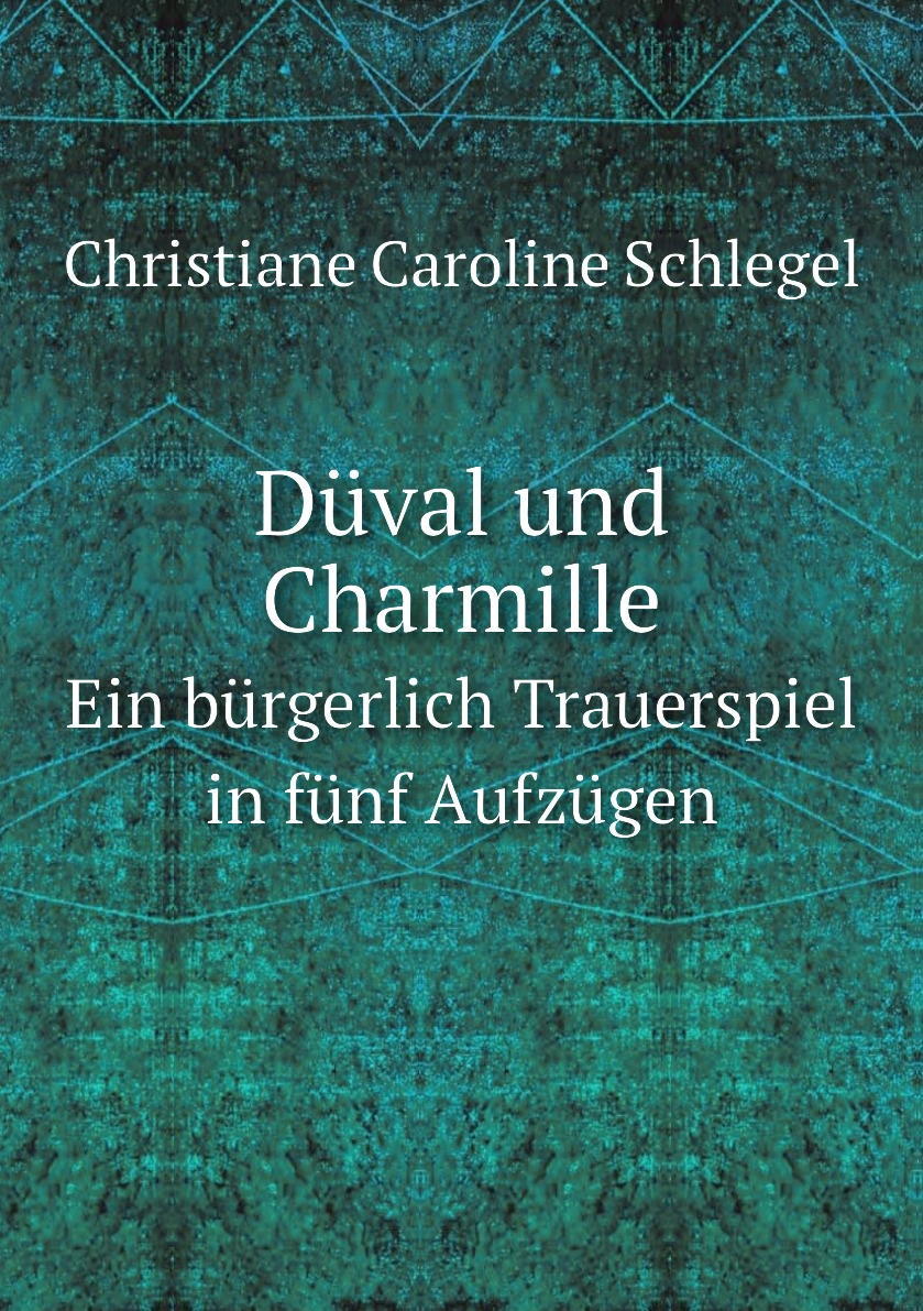 

Duval und Charmille