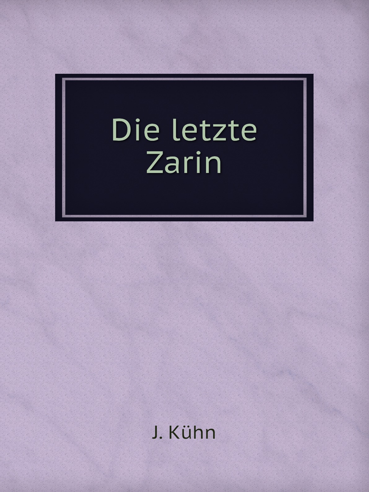 

Die letzte Zarin