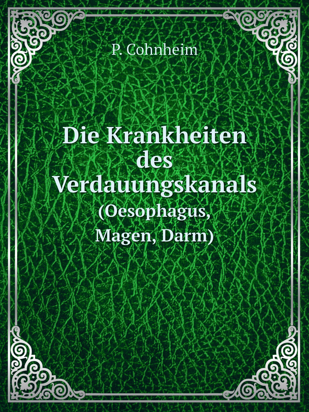

Die Krankheiten des Verdauungskanals