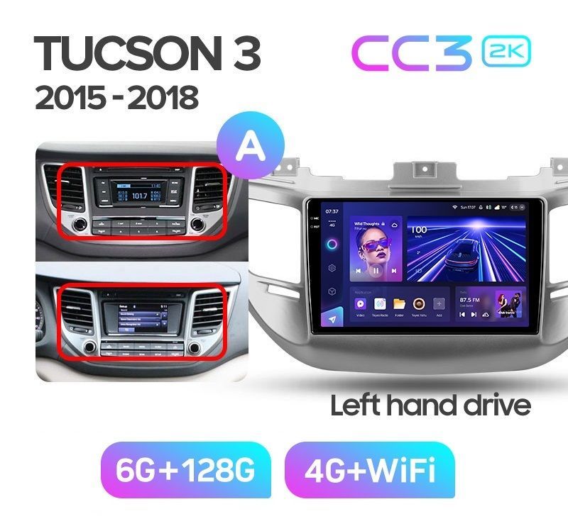 Магнитола TEYES HYUNDAI TUCSON 2015-2018 гкомплектация А CC3 2K 6128ГБ 4189000₽