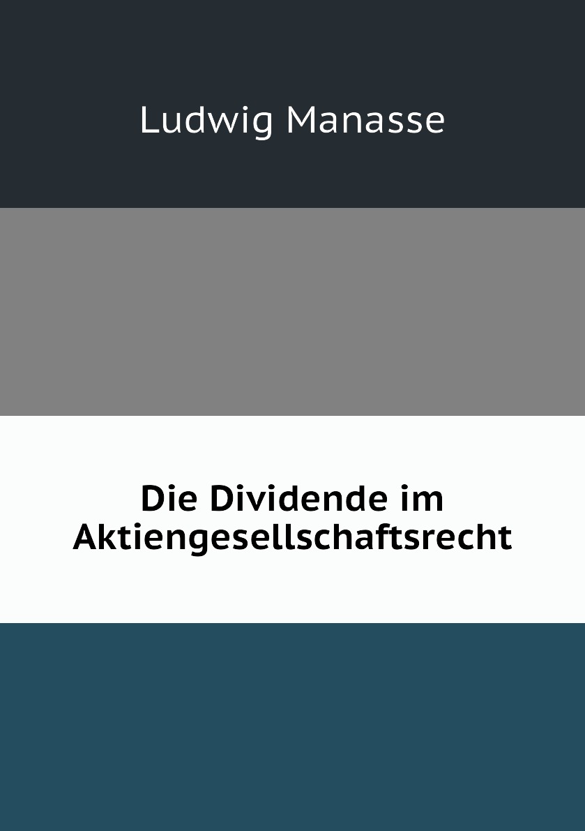 

Die Dividende im Aktiengesellschaftsrecht