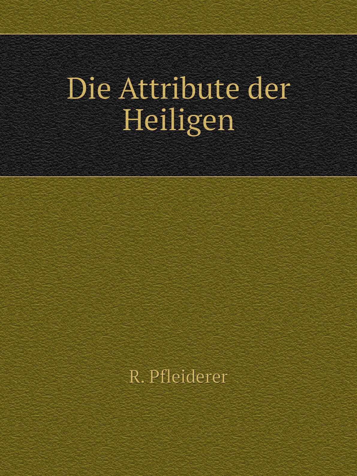 

Die Attribute der Heiligen