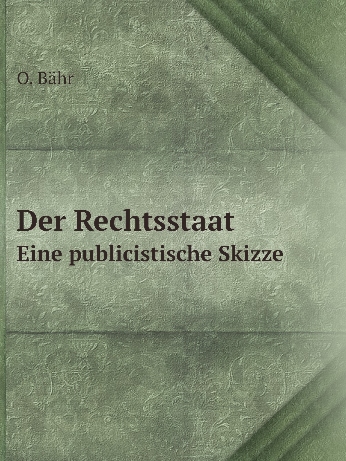 

Der Rechtsstaat