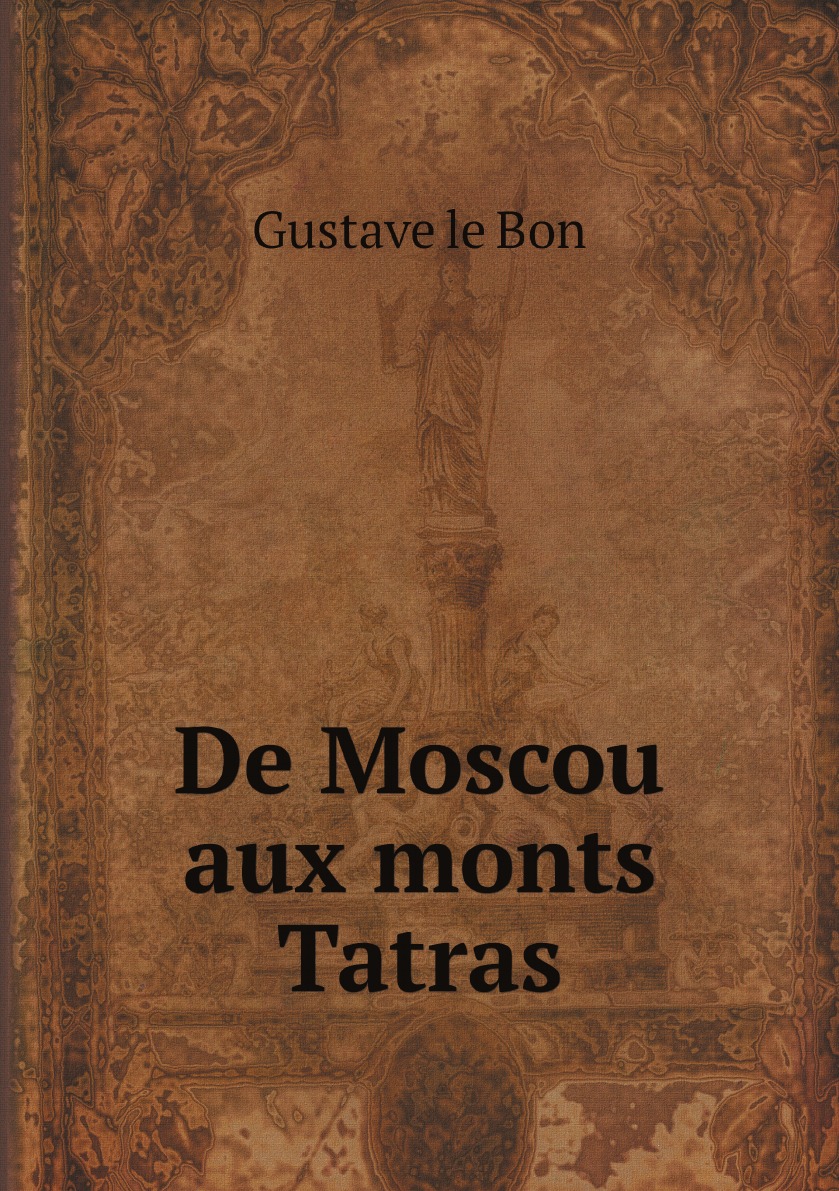 

De Moscou aux monts Tatras