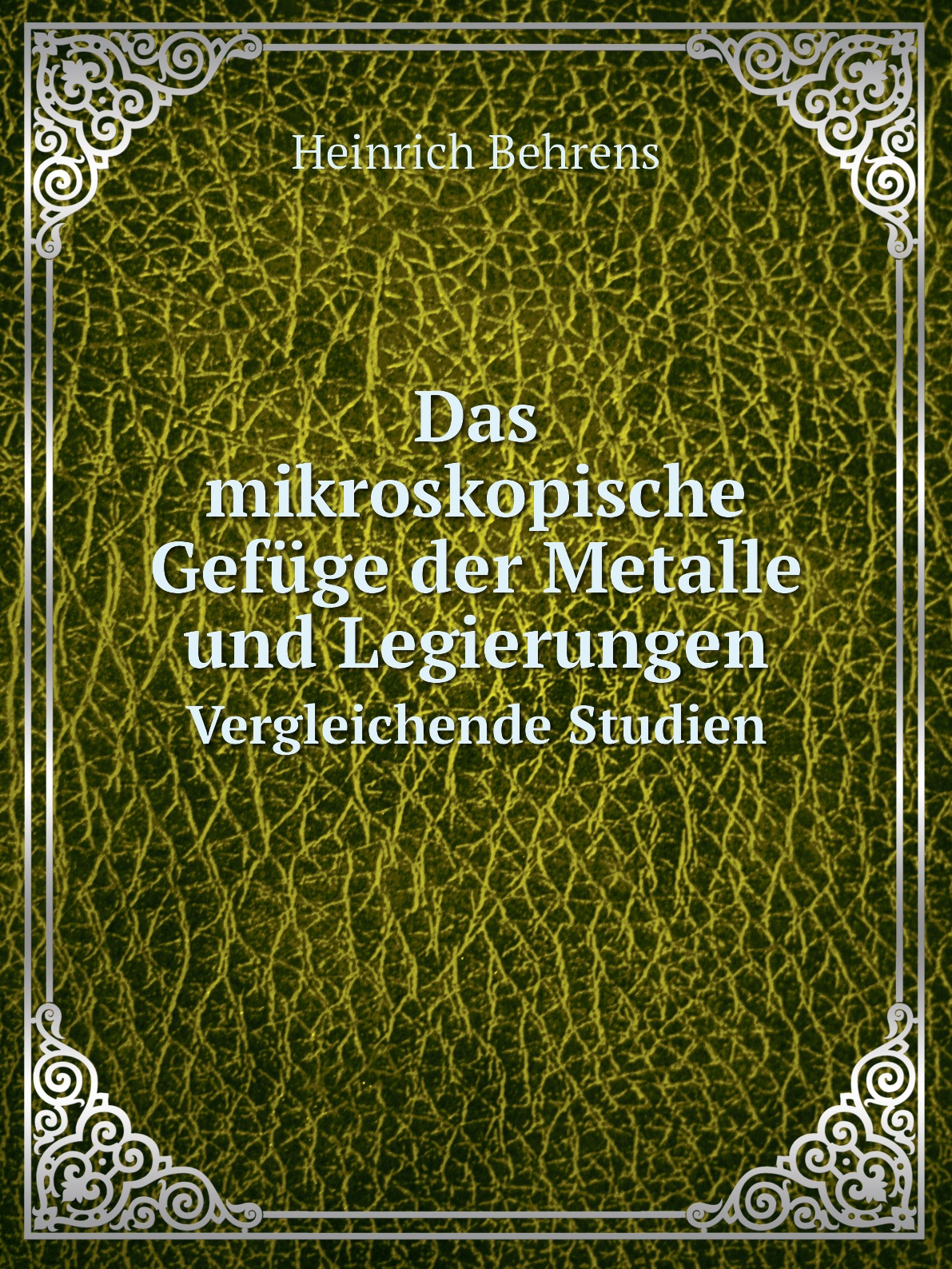 

Das mikroskopische Gefuge der Metalle und Legierungen