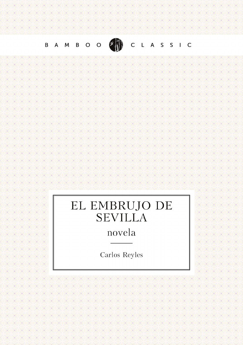 

El embrujo de Sevilla