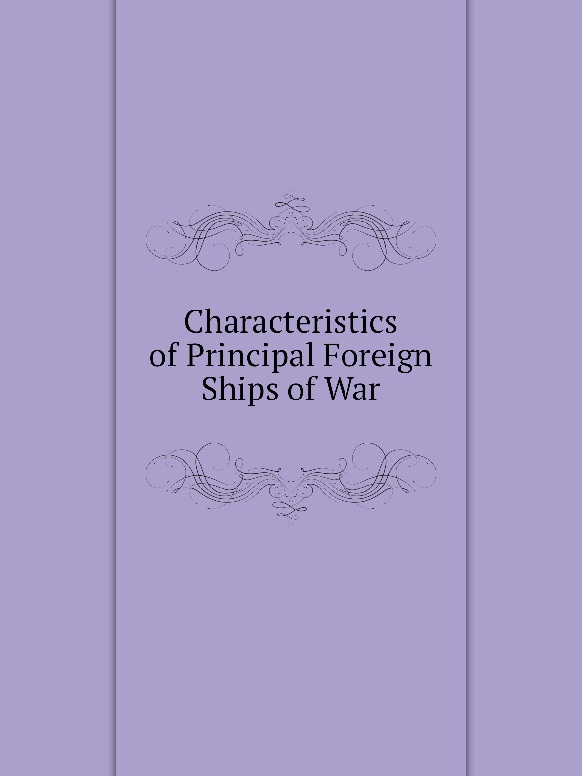 

Characteristics of Principal Foreign Ships of War