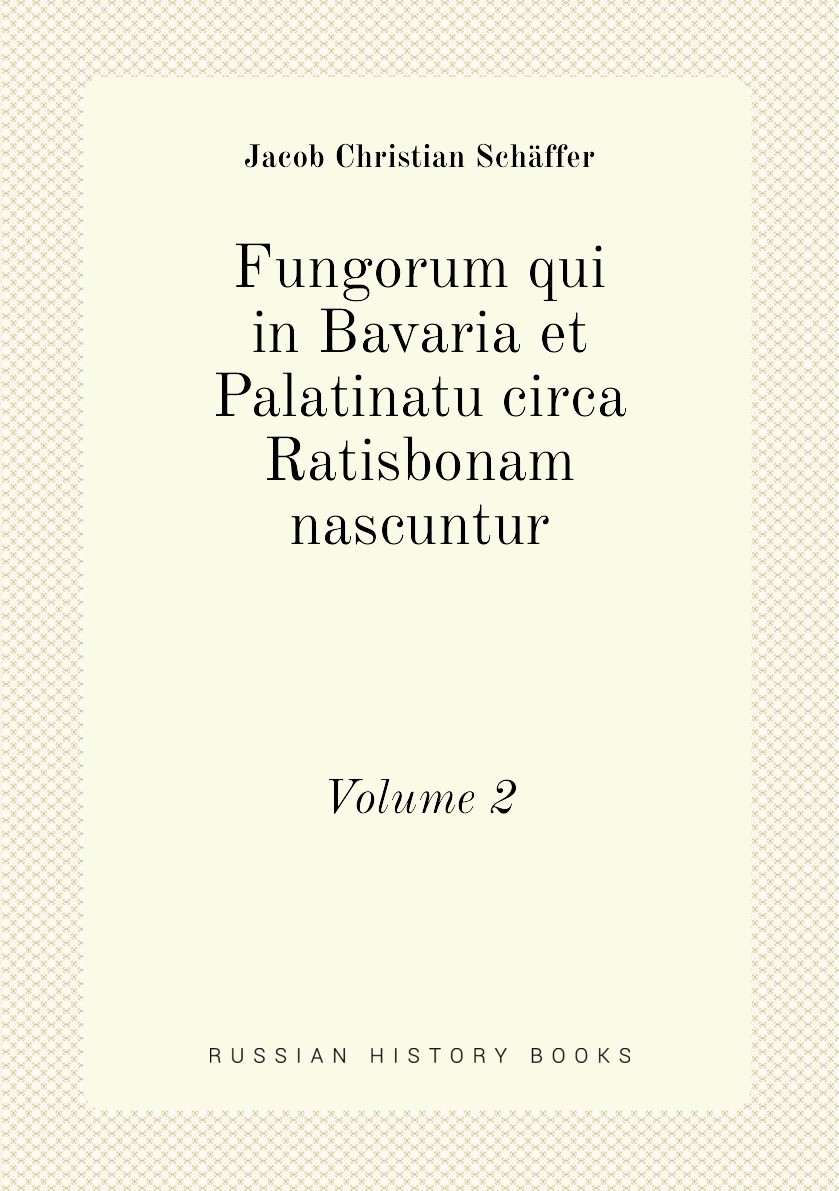 

Fungorum qui in Bavaria et Palatinatu circa Ratisbonam nascuntur