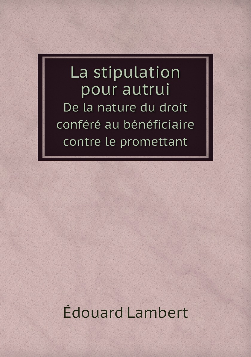 

La stipulation pour autrui