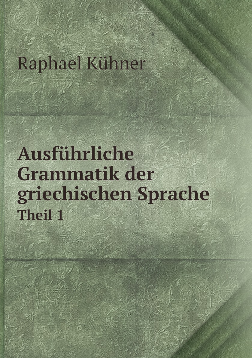 

Ausfuhrliche Grammatik der griechischen Sprache