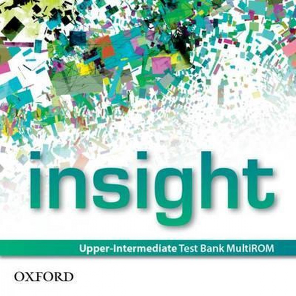 Pre intermediate test. Insight pre-Intermediate Test Bank. Insight Upper Intermediate Test Bank. Insight: Upper-Intermediate. Insight Intermediate.