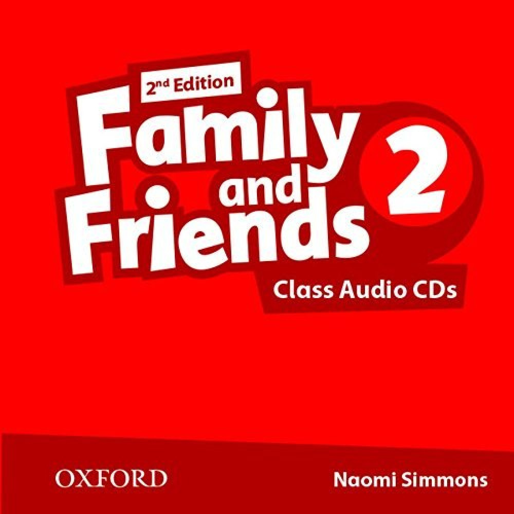 

Family and Friends Second Edition 2 Class Audio CD's (2)