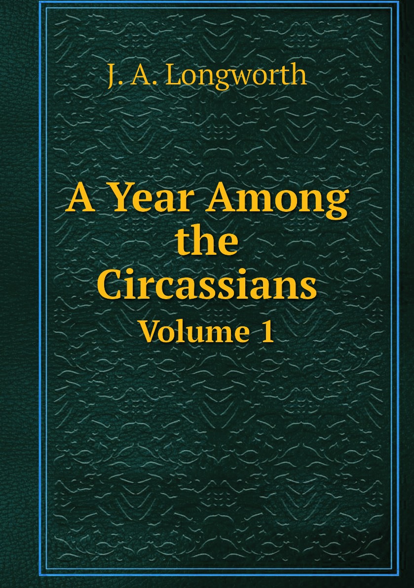 

A Year Among the Circassians