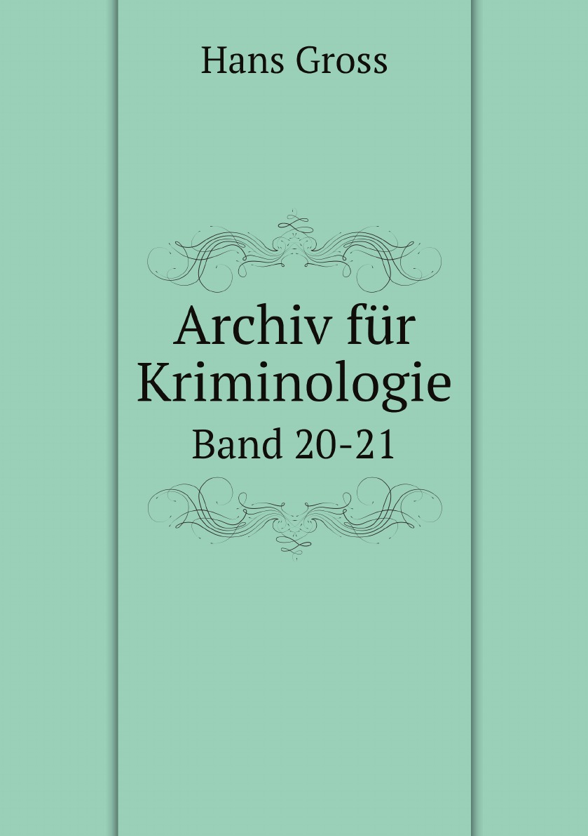 

Archiv fur Kriminologie