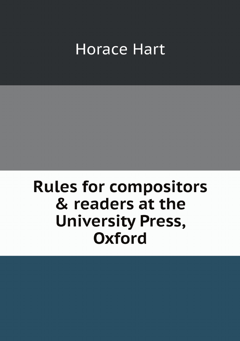 

Rules for compositors & readers at the University Press, Oxford