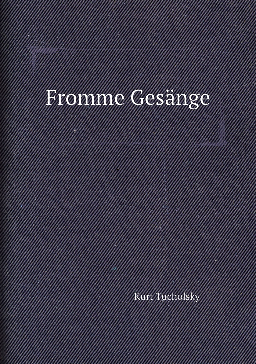 

Fromme Gesange