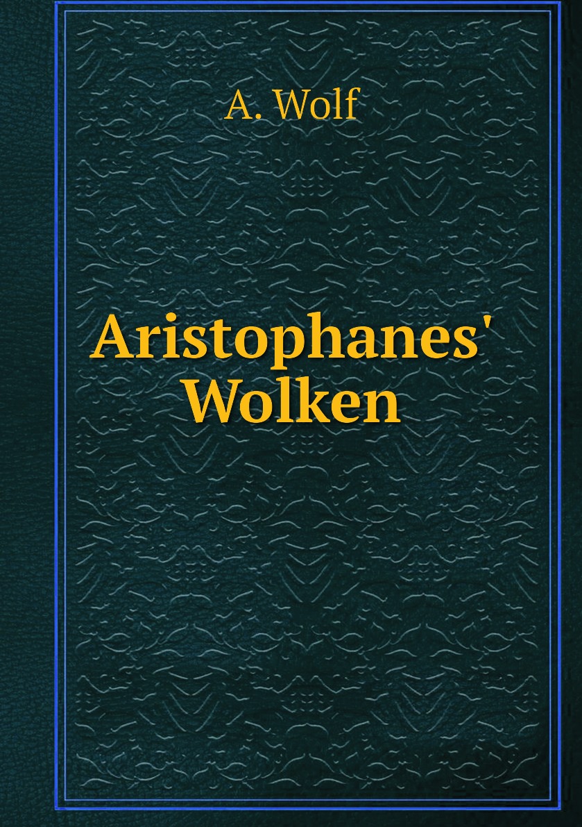 

Aristophanes' Wolken