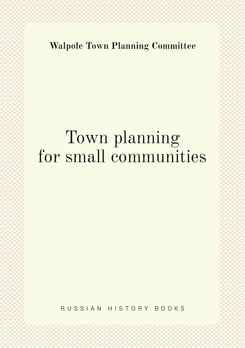 

Town planning for small communities