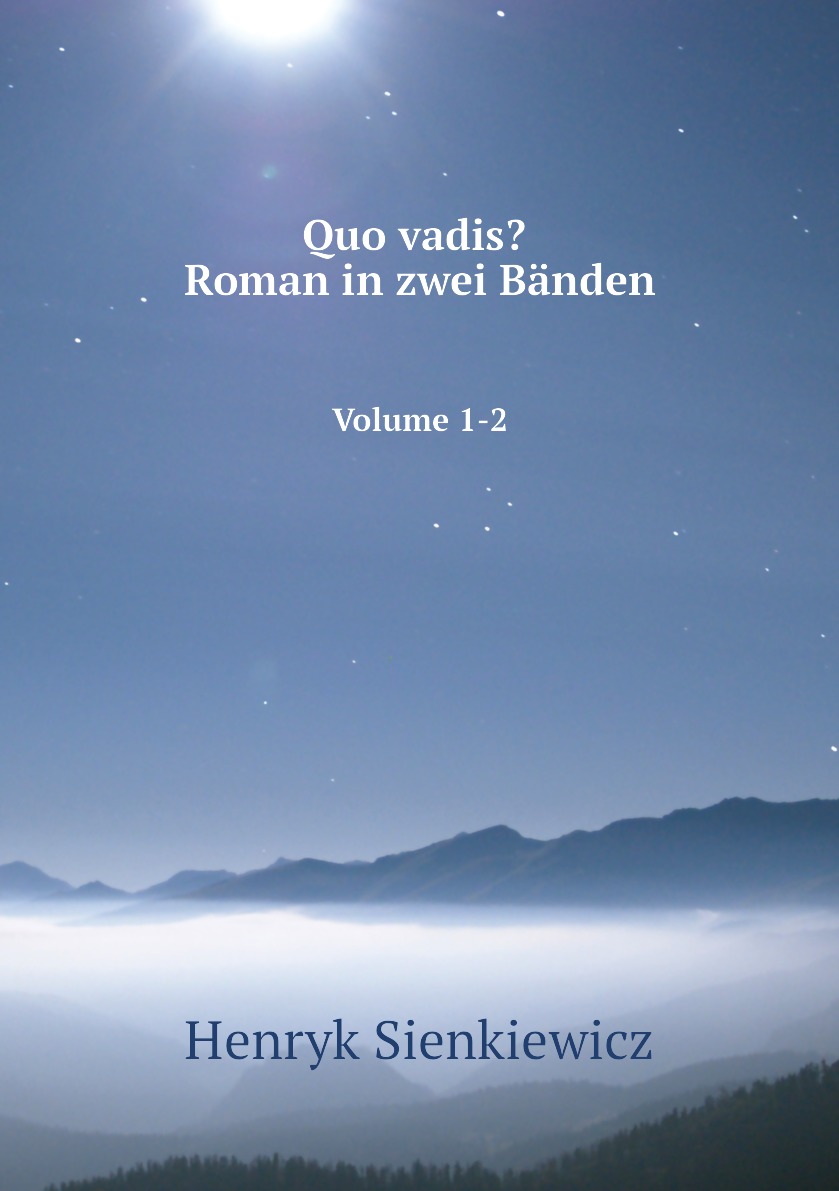 

Quo vadis Roman in zwei Banden