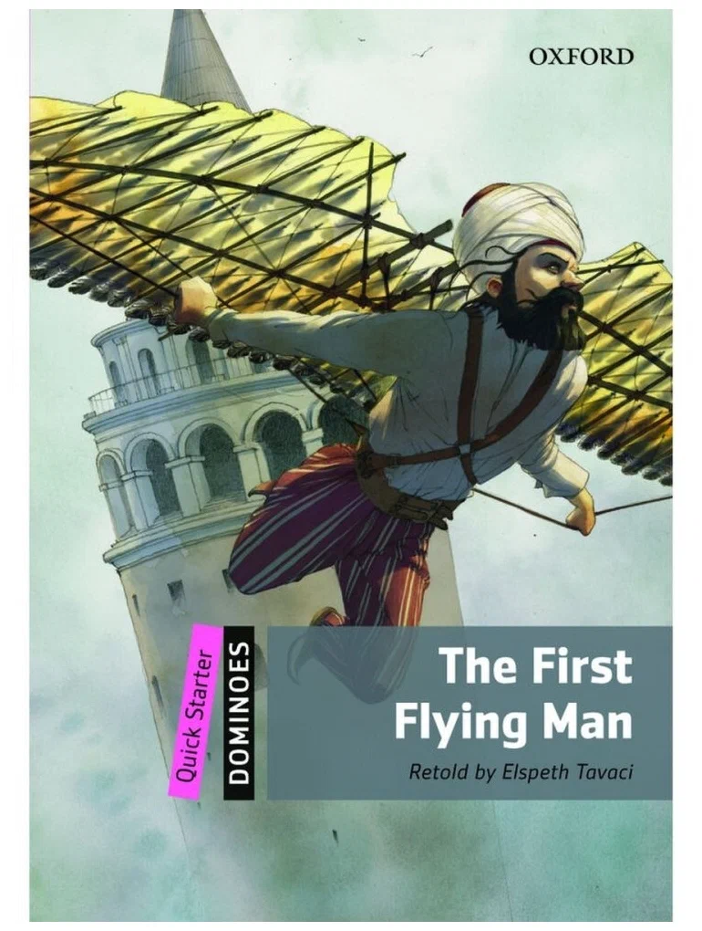 

Книга Dominoes Quick Starter The First Flying Man with MP3 download