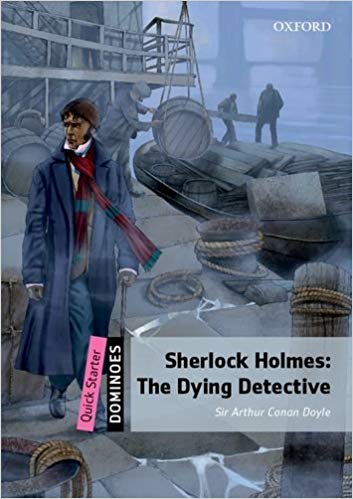 

Dominoes Quick Starter The Dying Detective