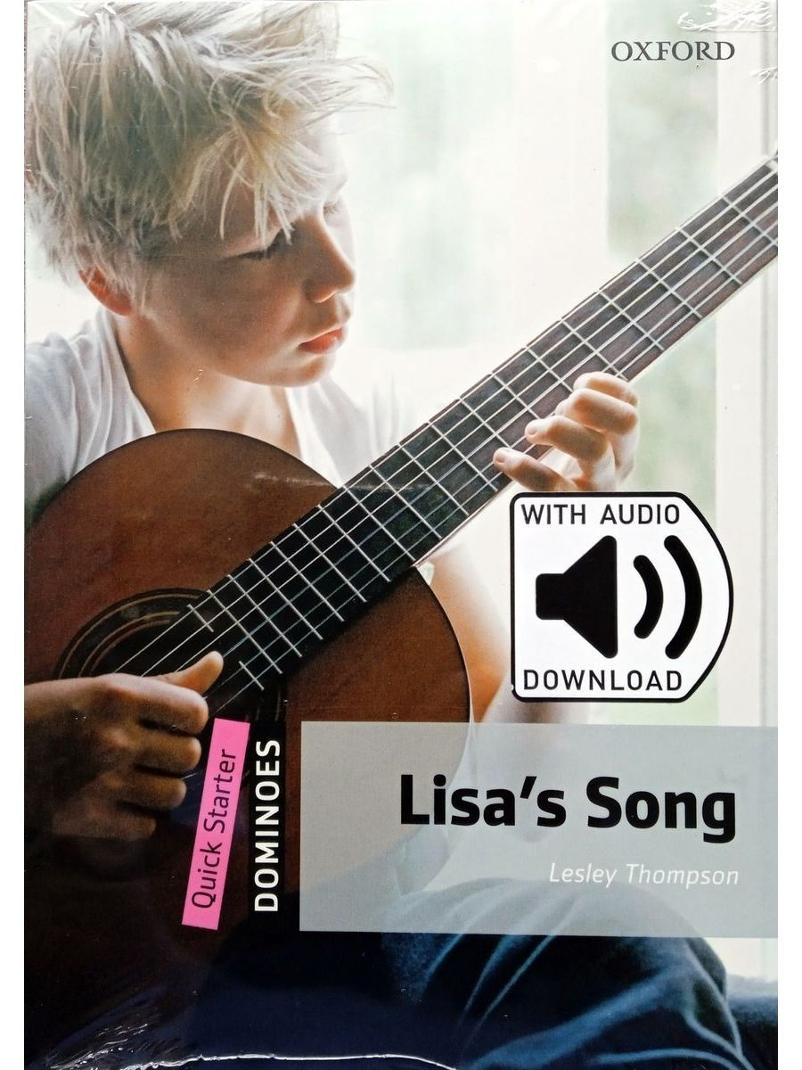 

Книга Dominoes Quick Starter Lisa's Song with MP3 download