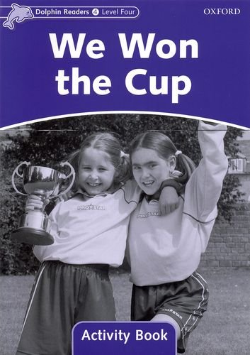 

Dolphin Readers 4 We Won the Cup - Activity Book