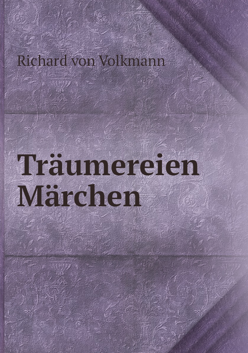 Traumereien, Marchen