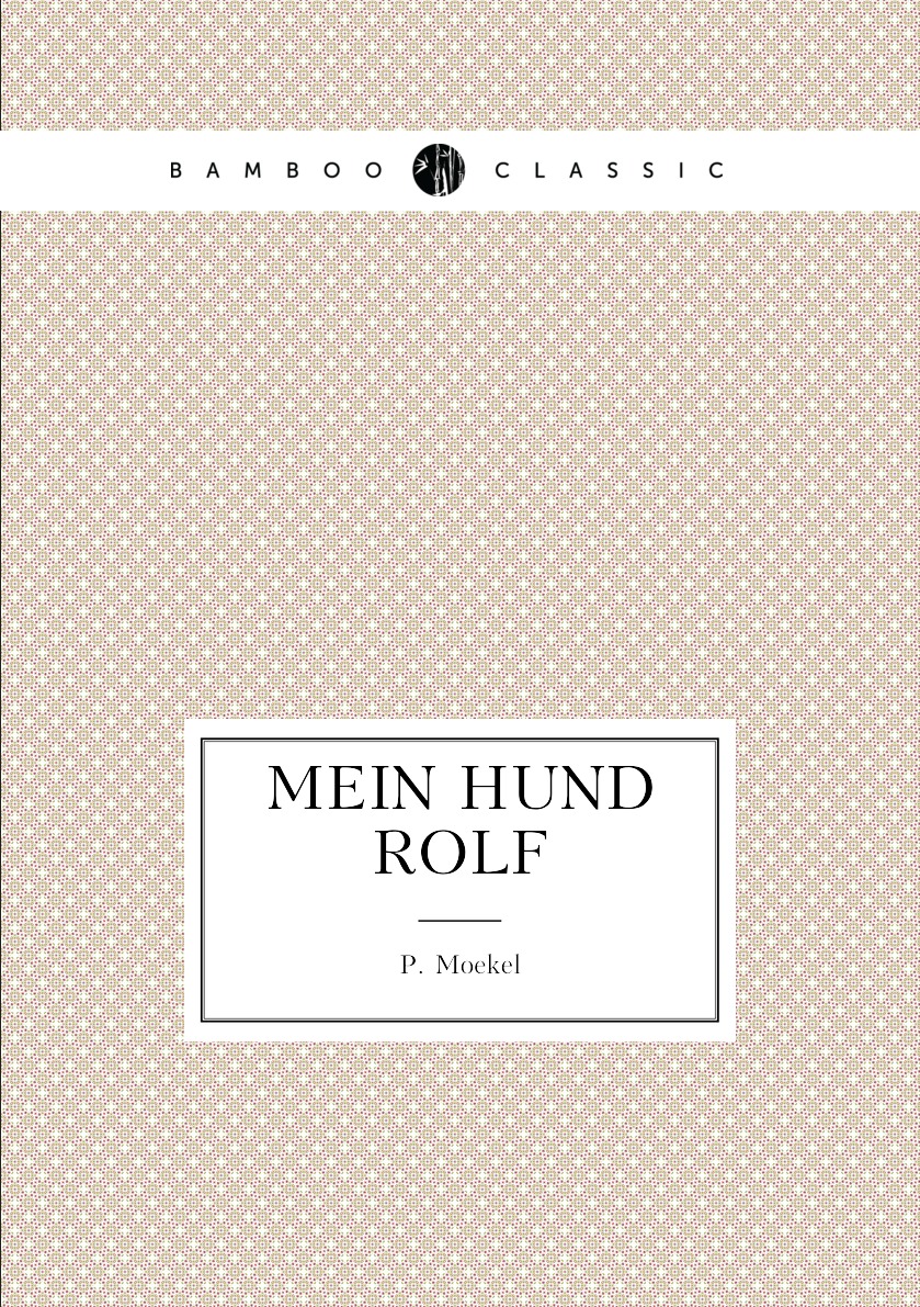 

Mein hund Rolf
