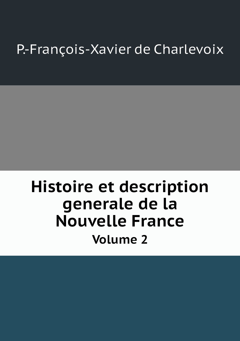 

Histoire et description generale de la Nouvelle France