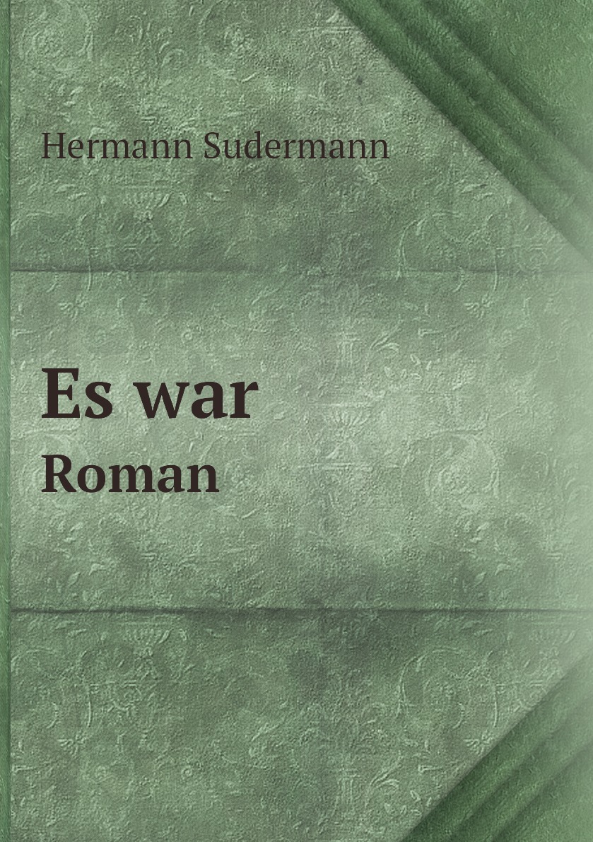 

Es war