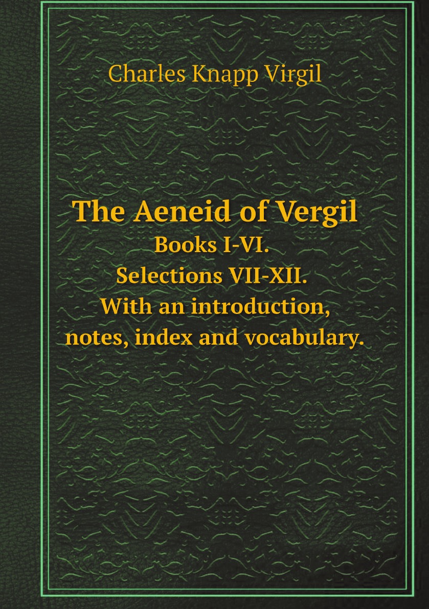 

The Aeneid of Vergil