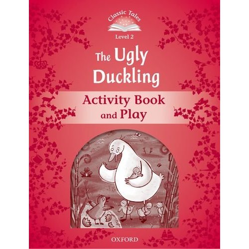 

Книга Classic Tales Second Edition: Level 2: The Ugly Duckling Activity Book & Play