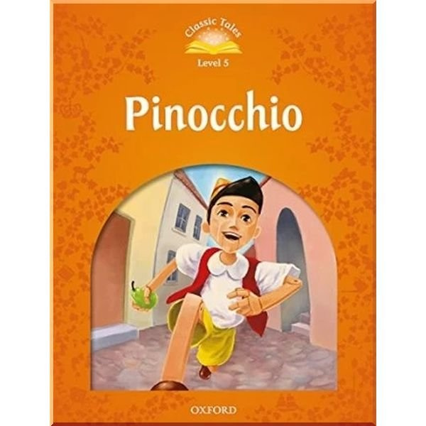 

Книга Classic Tales Level 5 Pinocchio with Audio Download (access card inside)