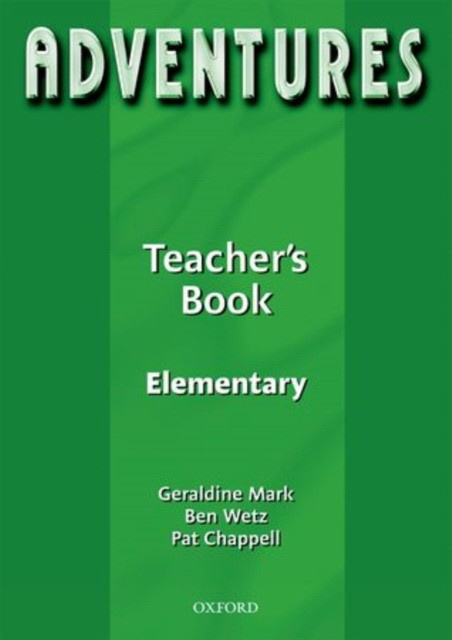 

Adventures Elementary Teacher's Book