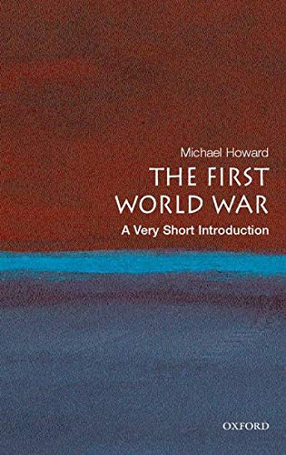 

A Very Short Introduction: The First World War