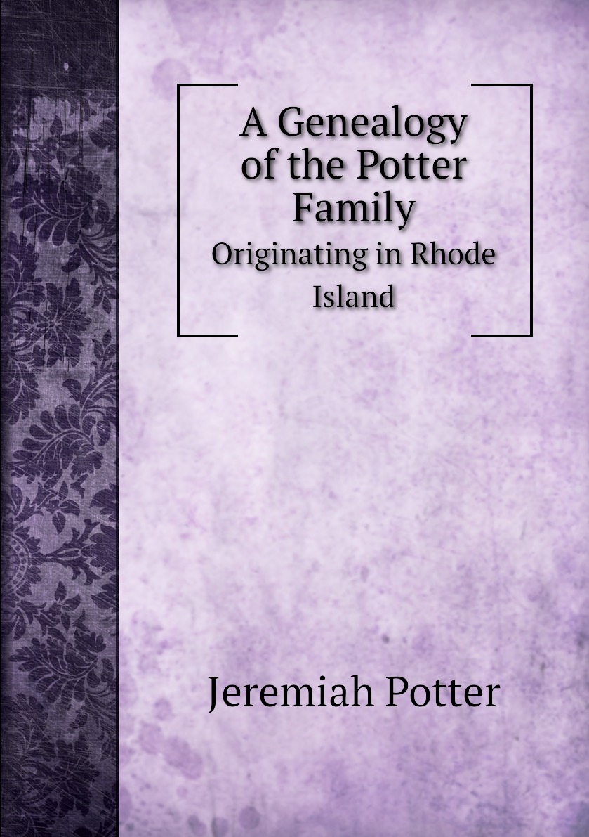 

A Genealogy of the Potter Family