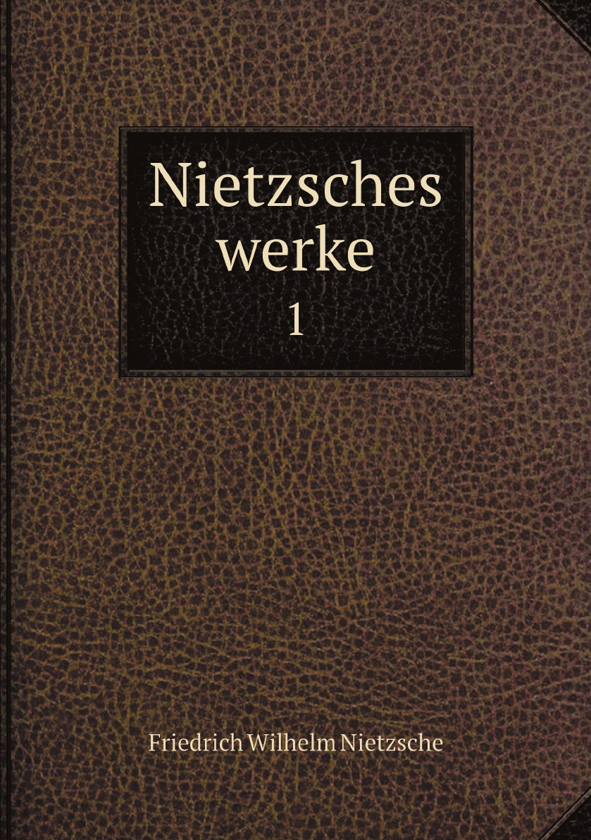 

Nietzsches werke