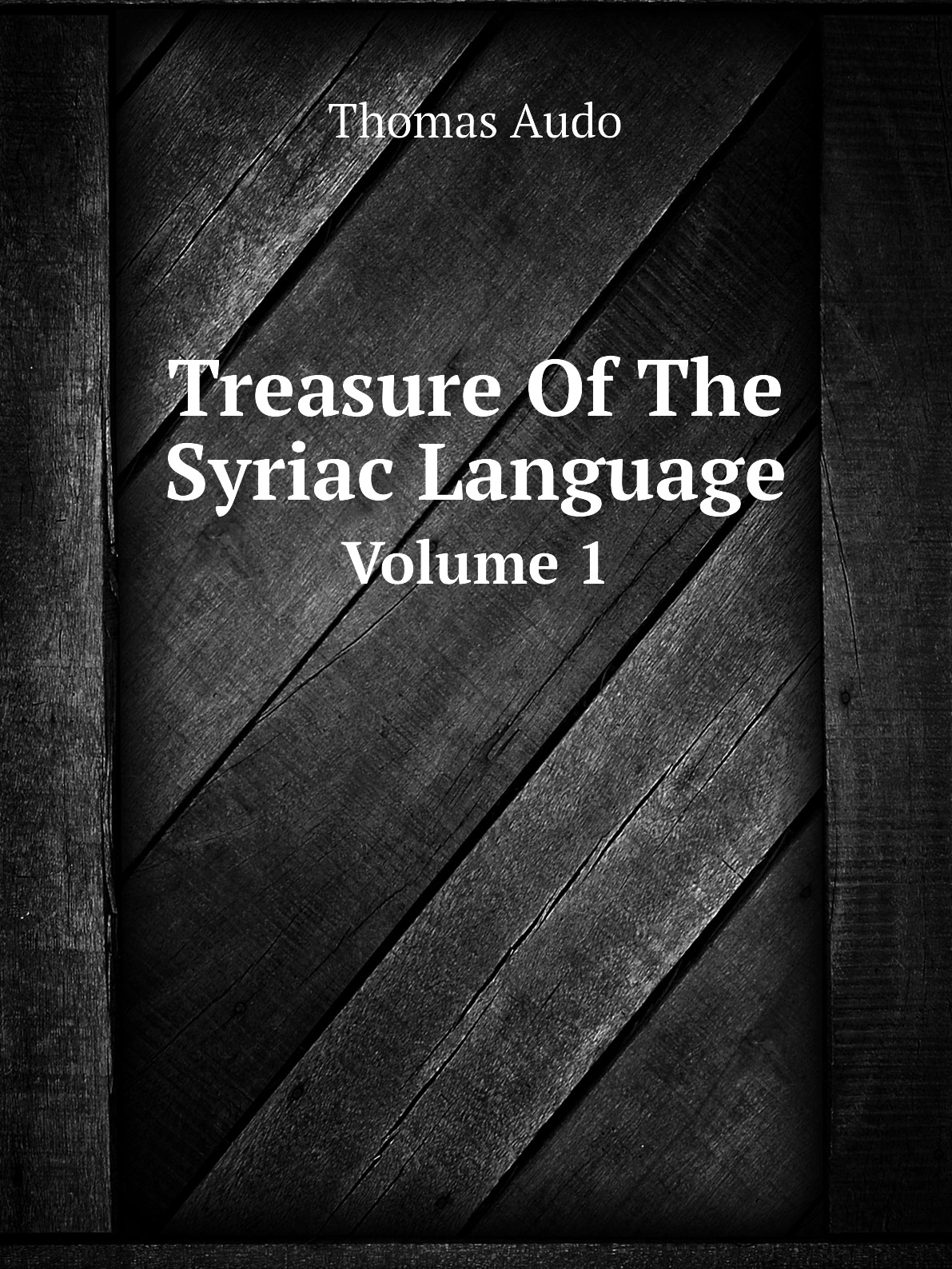 

Treasure Of The Syriac Language