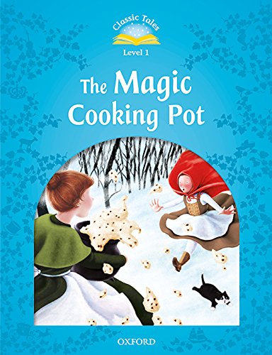 фото Книга classic tales second edition: level 1: the magic cooking pot with mp3 download oup oxford