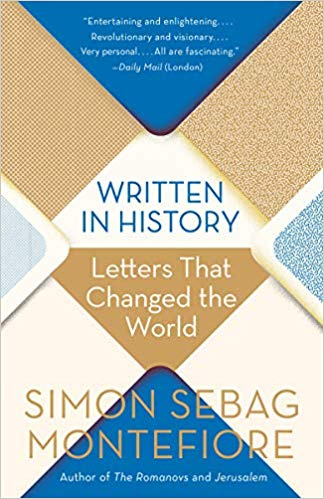 

Книга Simon Sebag Montefiore. Written in History: Letters that Changed the World