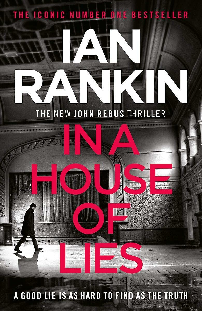 

In a House of Lies: The Brand New Rebus Thriller - the No.1 Bestseller