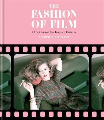 

Книга The Fashion of Film: How Cinema has Inspired Fashion