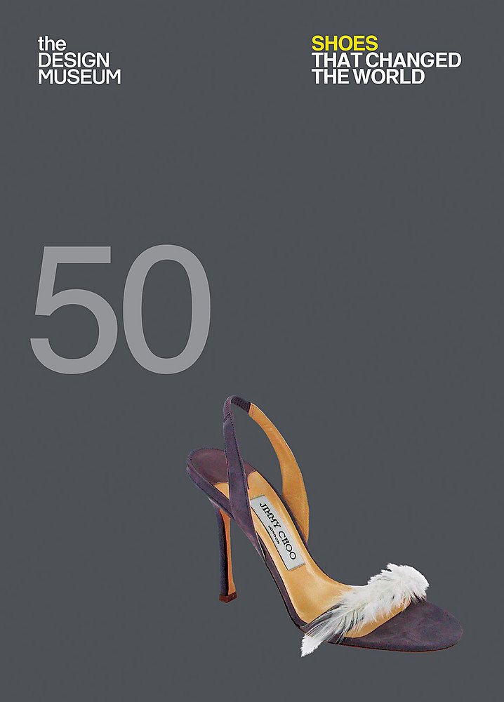

Fifty Shoes that Changed the World