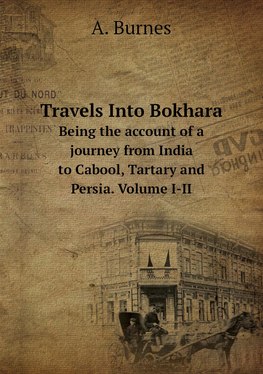 

Travels Into Bokhara