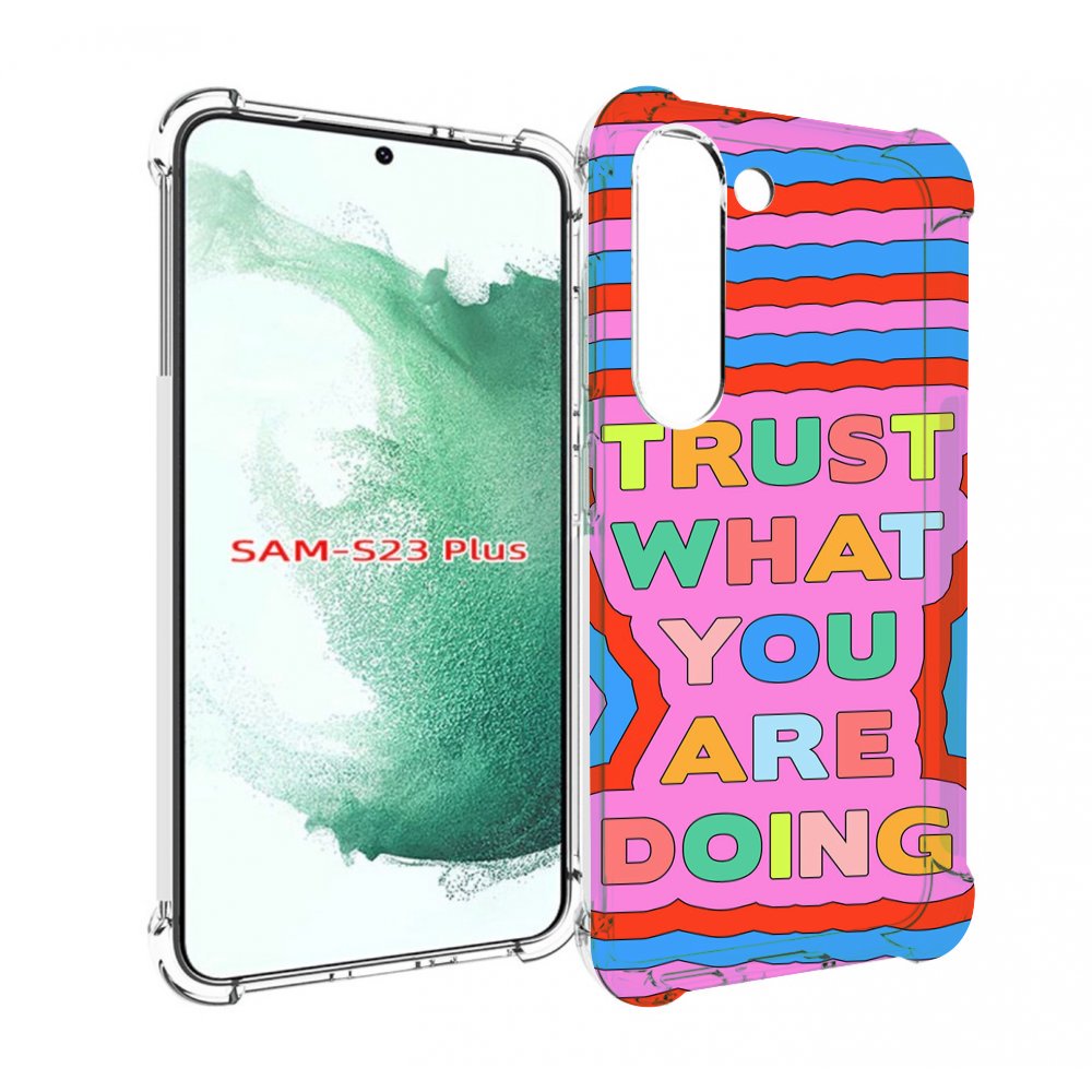 

Чехол MyPads верь-в-то-что-ты-делаешь для Samsung Galaxy S23 Plus +, Прозрачный, Tocco
