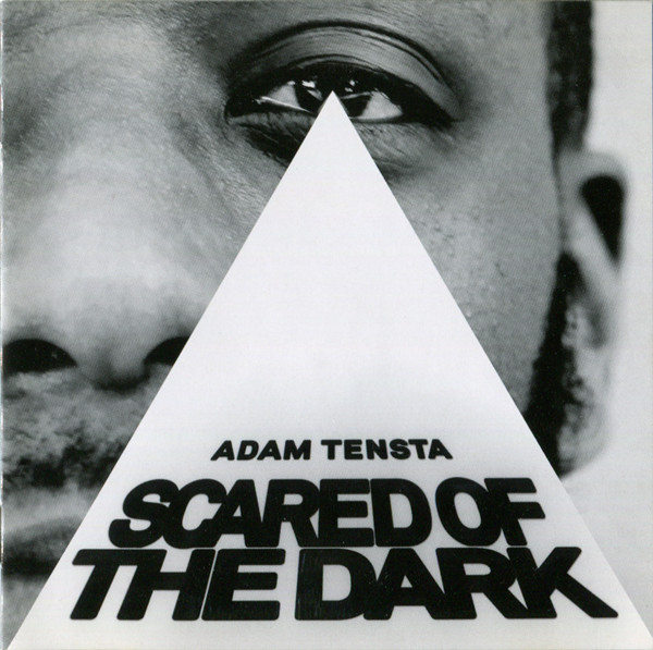 

Tensta. Adam - Scared Of The Dark (1 CD)