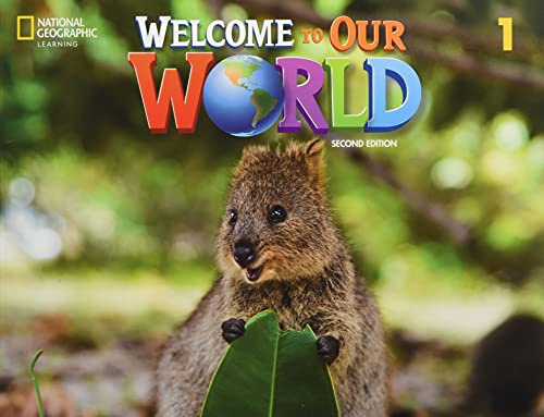 

Welcome to Our World Second Edition 1 Student's Book