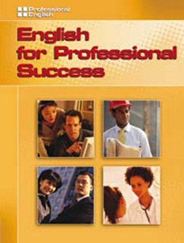 

Professional English for Professional Success with CD